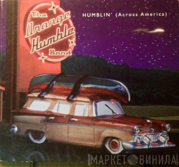 The Orange Humble Band - Humblin' (Across America)