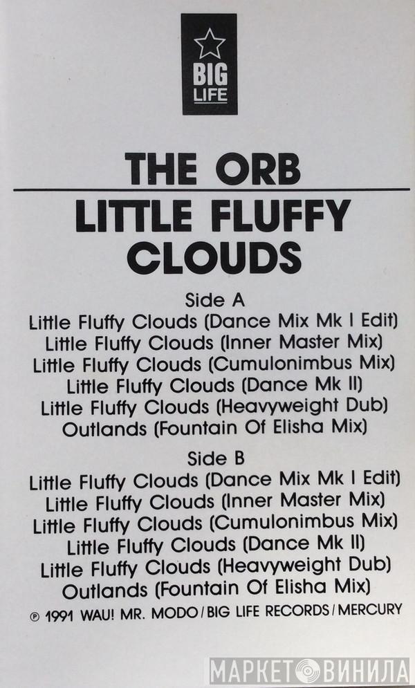  The Orb  - Little Fluffy Clouds