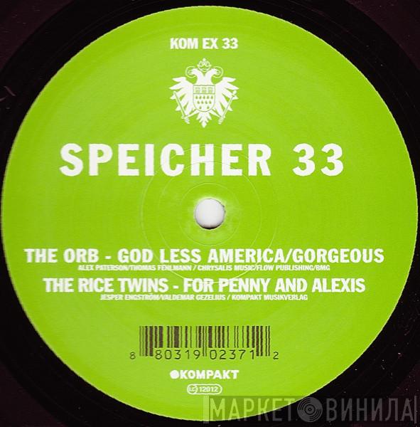 The Orb, The Rice Twins - Speicher 33