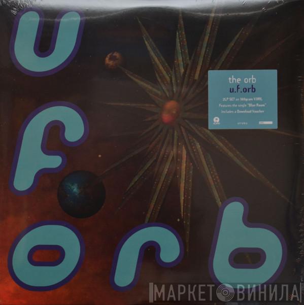  The Orb  - U.F.Orb
