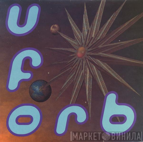 The Orb - U.F.Orb