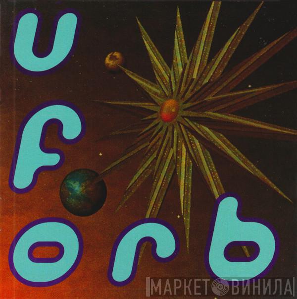  The Orb  - U.F.Orb