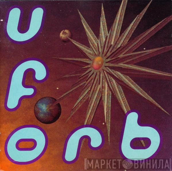 The Orb - U.F.Orb
