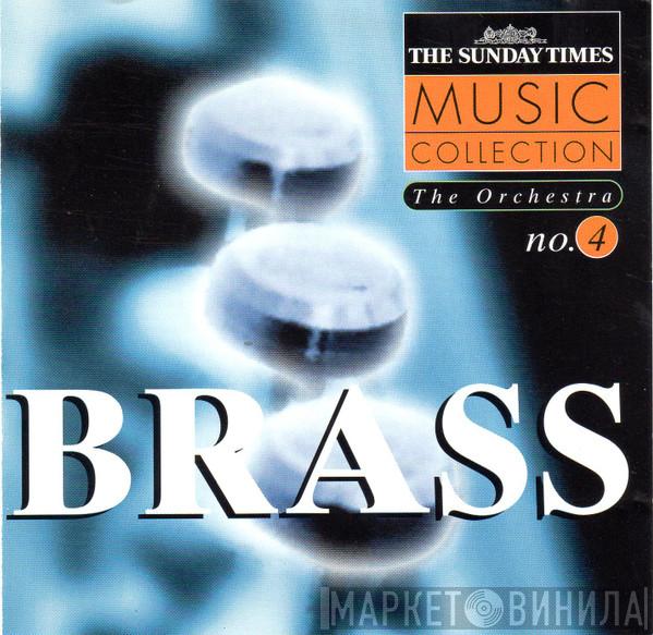  - The Orchestra No 4. Brass