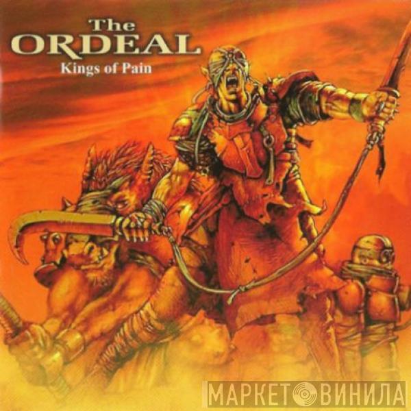 The Ordeal - Kings of Pain