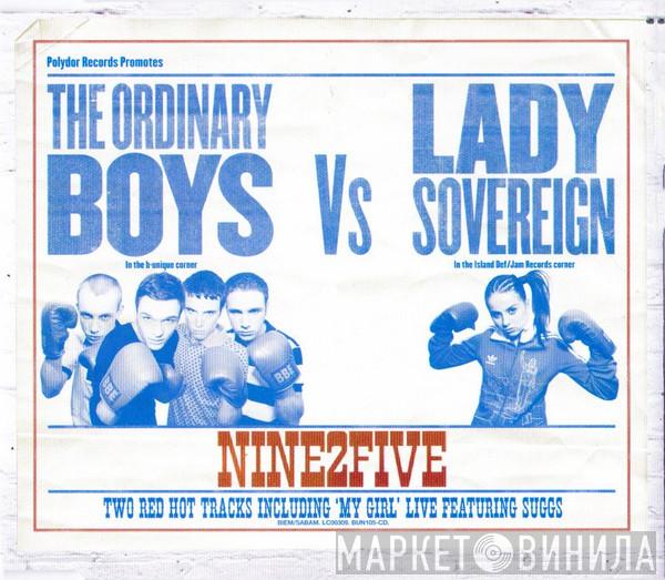 The Ordinary Boys, Lady Sovereign - Nine2Five