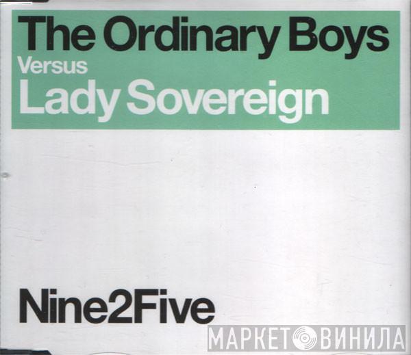 The Ordinary Boys, Lady Sovereign - Nine2Five