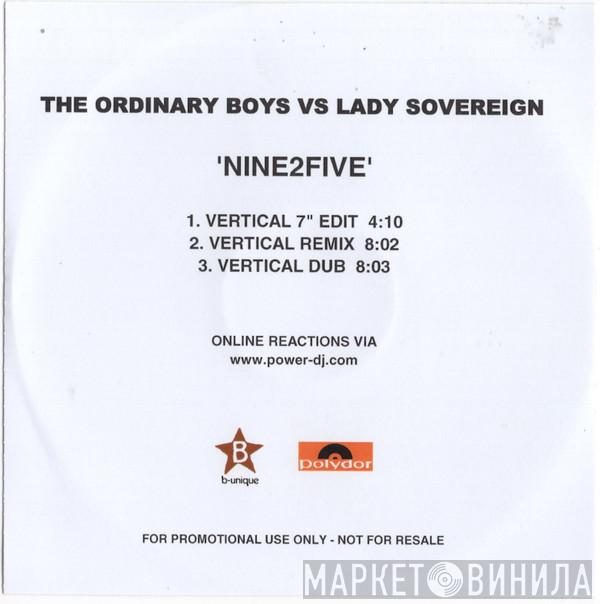 The Ordinary Boys, Lady Sovereign - Nine2Five