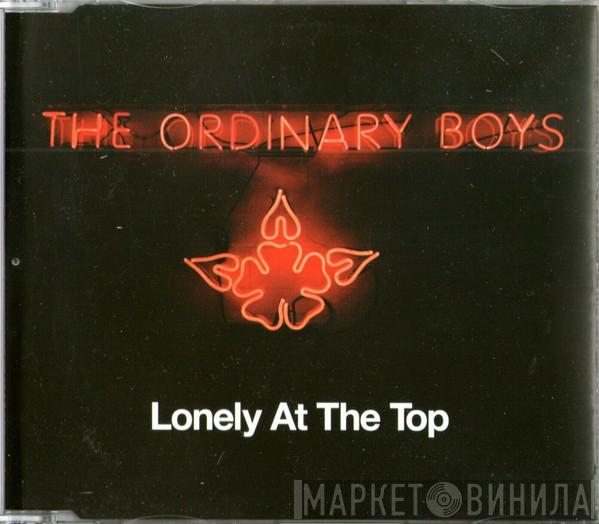 The Ordinary Boys - Lonely At The Top