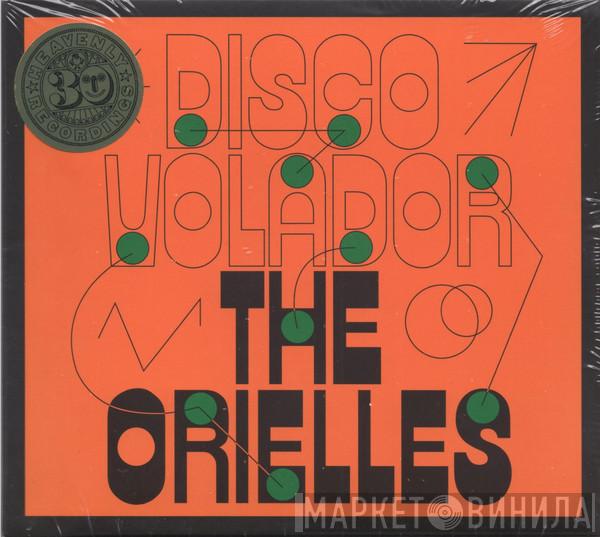 The Orielles - Disco Volador