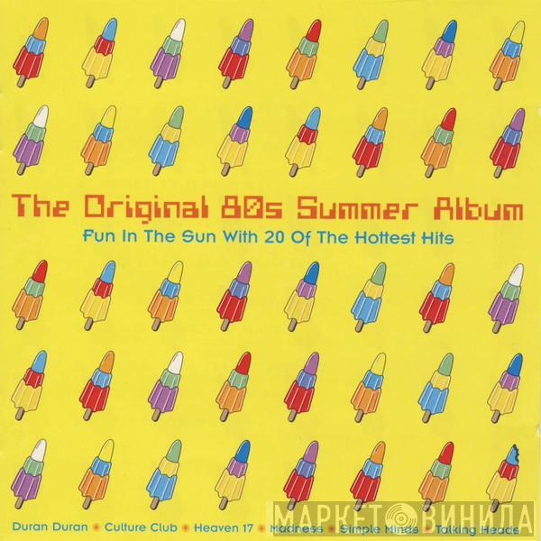  - The Original 80s Summer Album