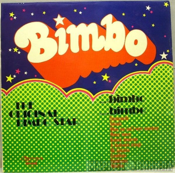 The Original Bimbo Star - Bimbo