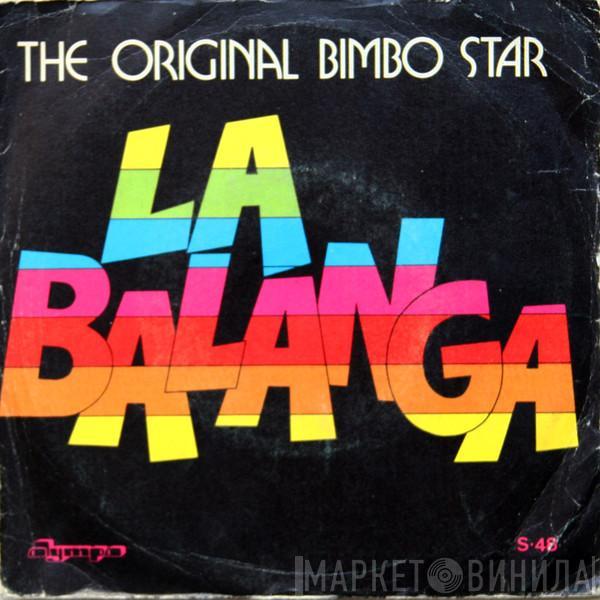 The Original Bimbo Star - La Balanga