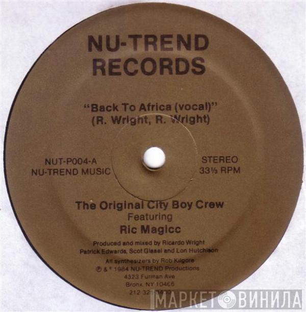 The Original City Boy Crew, Ric Magicc - Back To Africa
