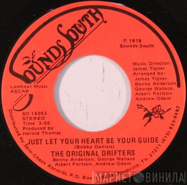 The Original Drifters - Just Let Your Heart Be Your Guide