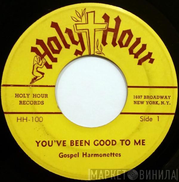 The Original Gospel Harmonettes - You've Been Good To Me/Step By Step