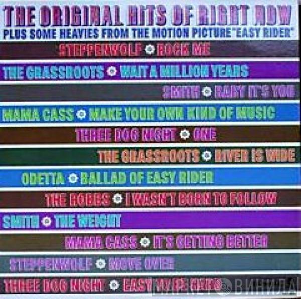  - The Original Hits Of Right Now Plus Some Heavies From The Motion Picture "Easy Rider"