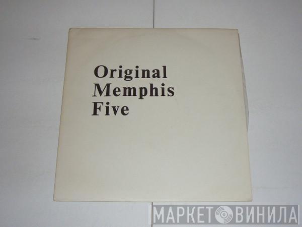 The Original Memphis Five - Original Memphis Five