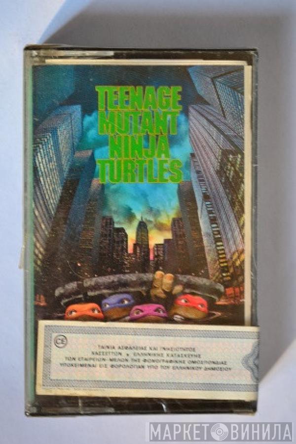  - The Original Motion Picture Soundtrack Teenage Mutant Ninja Turtles