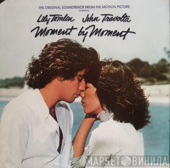  - The Original Soundtrack From The Motion Picture Starring Lily Tomlin John Travolta - Moment By Moment