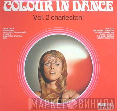 The Original Syncopators Gang - Colour In Dance Vol.2 Charleston!