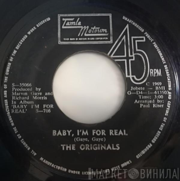  The Originals  - Baby I'm For Real / Moment Of Truth