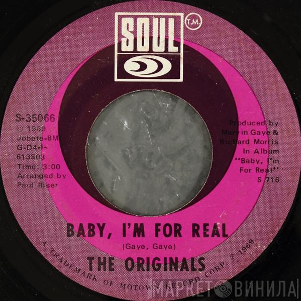  The Originals  - Baby I'm For Real / Moment Of Truth