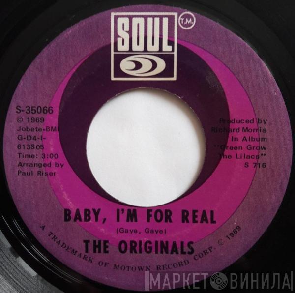  The Originals  - Baby I'm For Real / Moment Of Truth