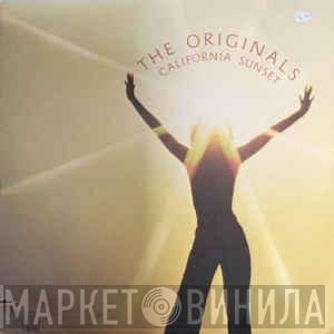  The Originals  - California Sunset