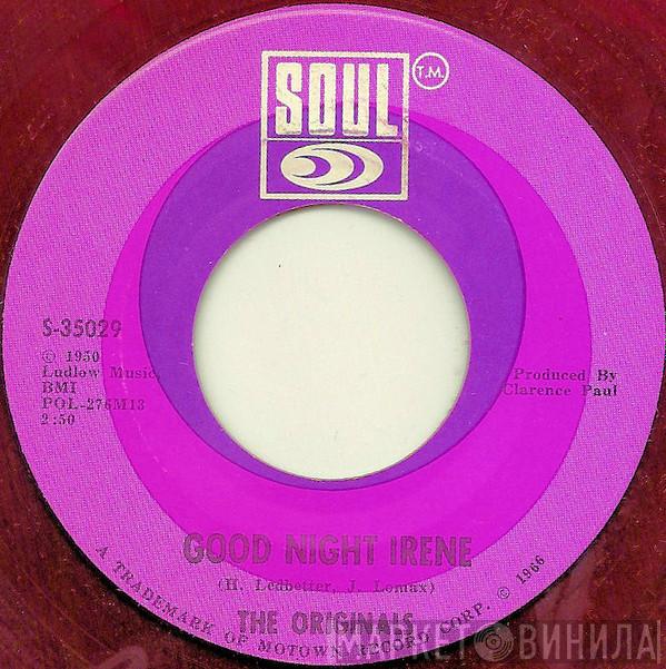 The Originals - Good Night Irene / Good Night Irene