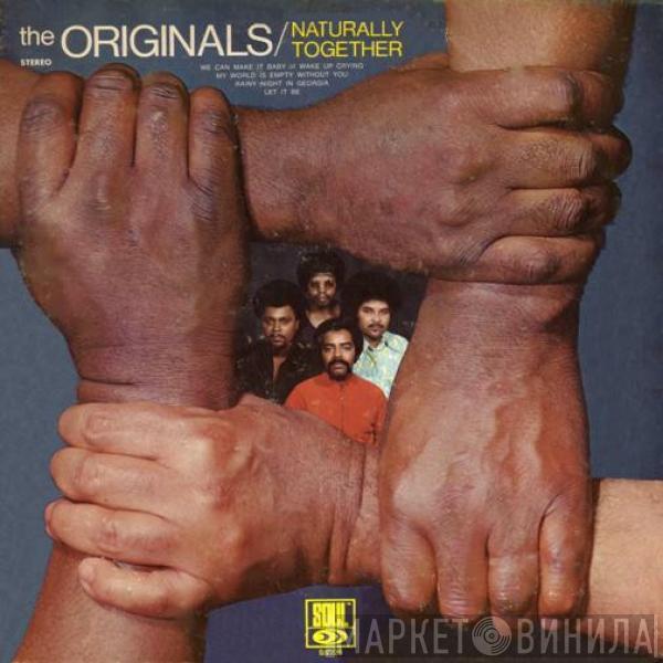 The Originals - Naturally Together