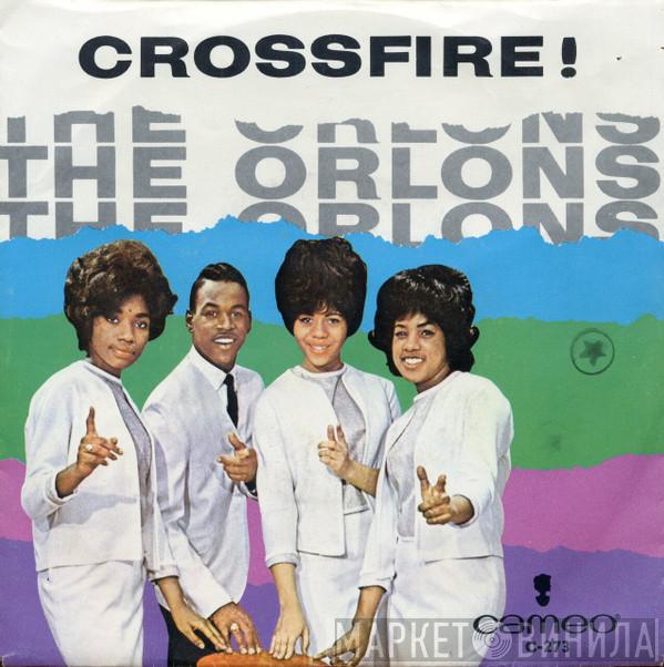  The Orlons  - Crossfire!