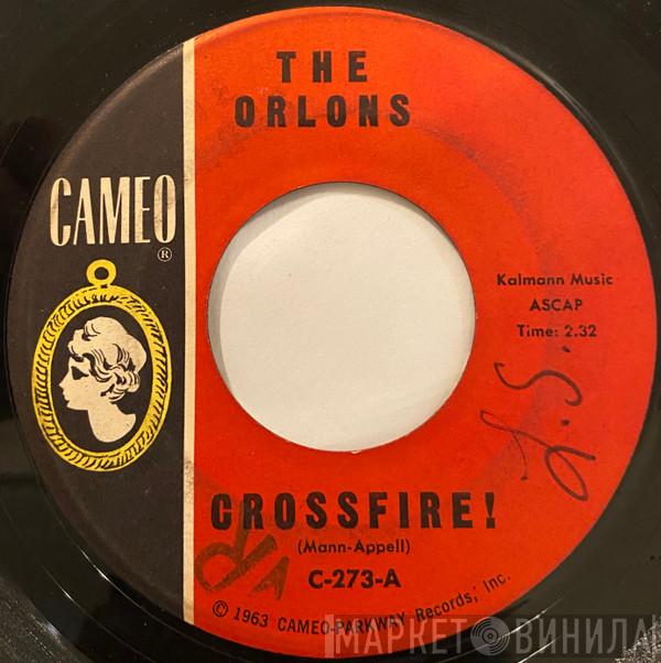 The Orlons  - Crossfire!