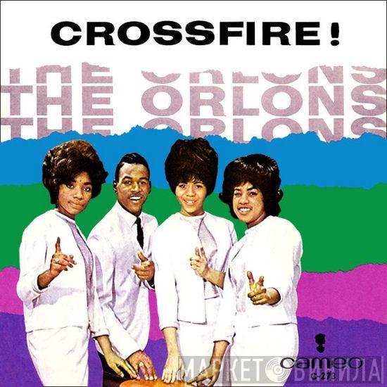  The Orlons  - Crossfire!