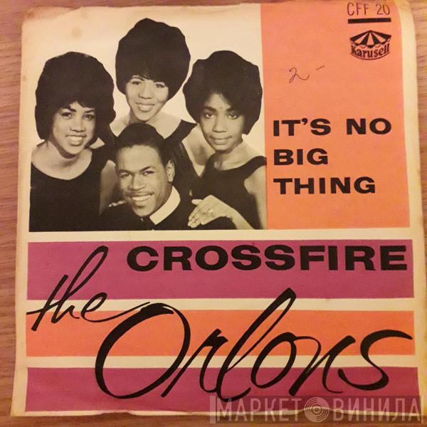  The Orlons  - Crossfire!