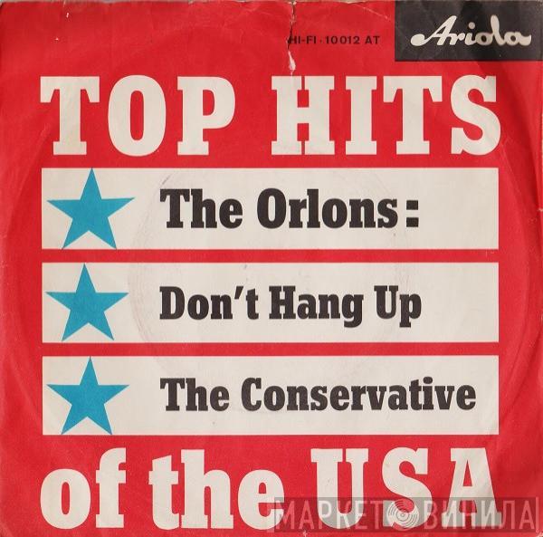 The Orlons - Don't Hang Up / The Conservative