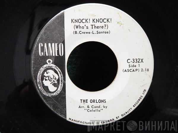  The Orlons  - Knock! Knock! (Who's There?)