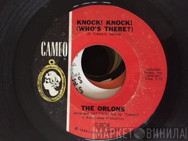  The Orlons  - Knock! Knock! (Who's There?)