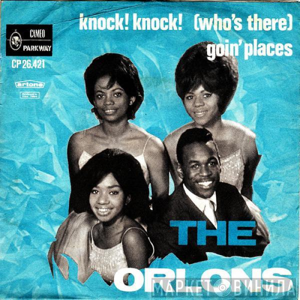  The Orlons  - Knock! Knock! (Who's There?)
