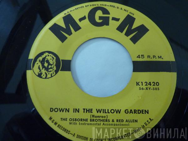 The Osborne Brothers, Red Allen  - Down in The Willow Garden/HO, Honey, HO