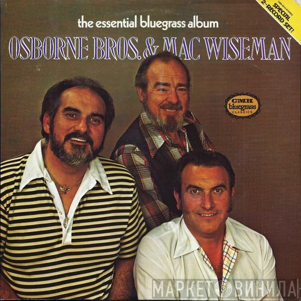 The Osborne Brothers, Mac Wiseman - The Essential Bluegrass Album