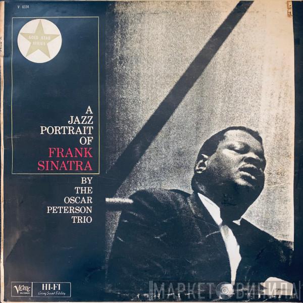 The Oscar Peterson Trio - A Jazz Portrait Of Frank Sinatra