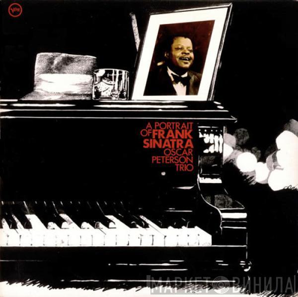 The Oscar Peterson Trio - A Portrait Of Frank Sinatra