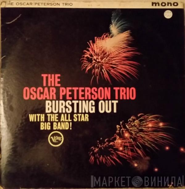 The Oscar Peterson Trio - Bursting Out With The All-Star Big Band