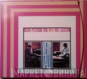 The Oscar Peterson Trio, Milt Jackson - Very Tall