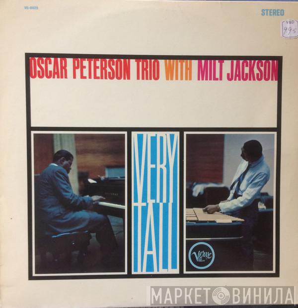 The Oscar Peterson Trio, Milt Jackson - Very Tall