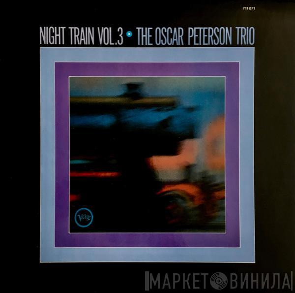The Oscar Peterson Trio - Night Train Vol.3