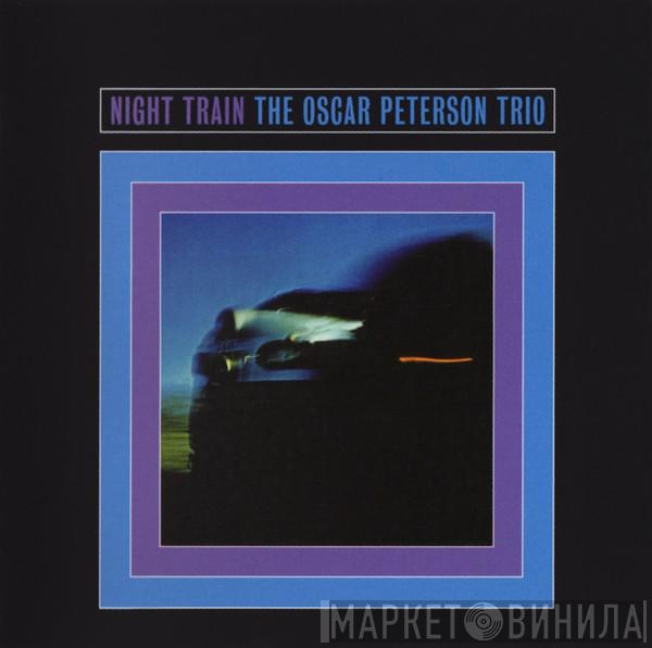 The Oscar Peterson Trio - Night Train