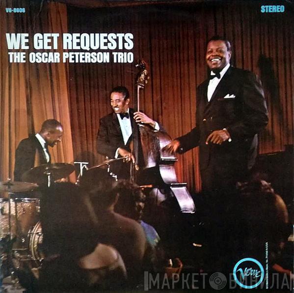  The Oscar Peterson Trio  - We Get Requests
