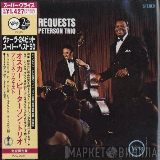  The Oscar Peterson Trio  - We Get Requests
